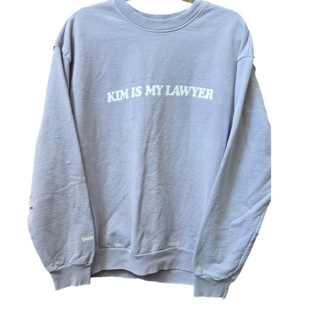 Talentless Kim Is My Lawyer Crewneck Pullover Distressed Sweatshirt Kardashians